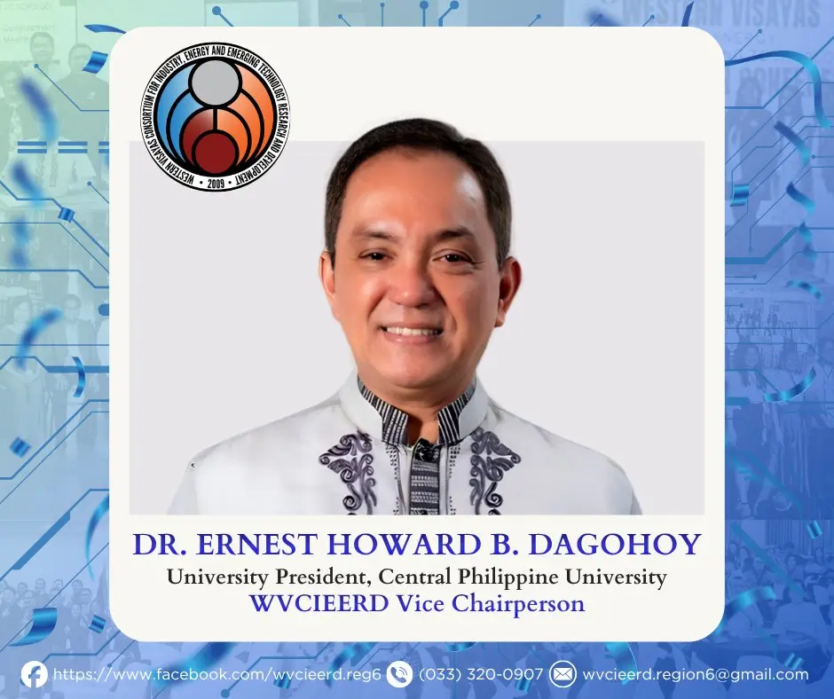 The Western Visayas Consortium for Industry, Energy, and Emerging Technology Research and Development (WVCIEERD) proudly welcomes and congratulates its newly elected and confirmed officers.